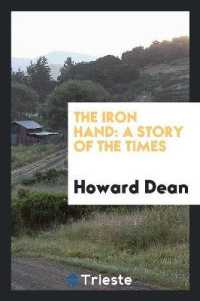 The Iron Hand : A Story of the Times