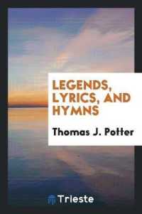 Legends, Lyrics, and Hymns