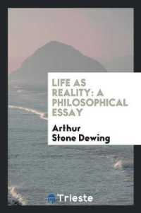 Life as Reality : A Philosophical Essay