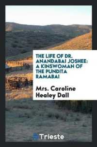 The Life of Dr. Anandabai Joshee : A Kinswoman of the Pundita Ramabai