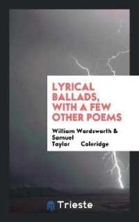 Lyrical Ballads, with a Few Other Poems : With a Few Other Poems