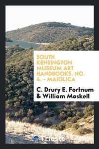 South Kensington Museum Art Handbooks. No. 4. - Maiolica