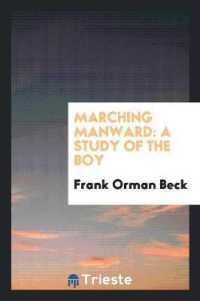 Marching Manward : A Study of the Boy