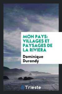 Mon Pays : Villages Et Paysages de la Riviera