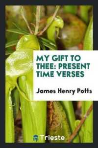 My Gift to Thee : Present Time Verses