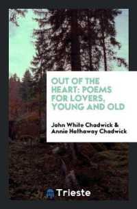 Out of the Heart : Poems for Lovers, Young and Old