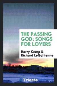 The Passing God : Songs for Lovers