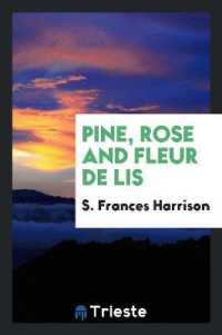 Pine, Rose and Fleur de Lis