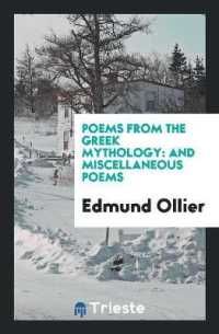 Poems from the Greek Mythology : And Miscellaneous Poems