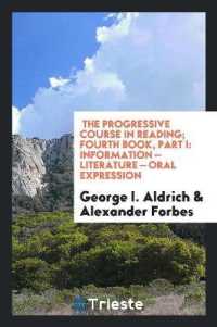 The Progressive Course in Reading; Fourth Book, Part I : Information - Literature - Oral Expression