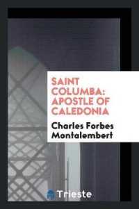 Saint Columba : Apostle of Caledonia