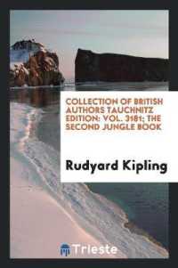 Collection of British Authors Tauchnitz Edition : Vol. 3181; the Second Jungle Book