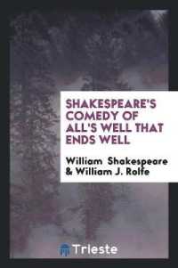 Shakespeare's Comedy of All's Well That Ends Well
