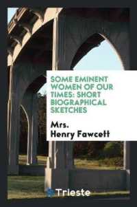 Some Eminent Women of Our Times : Short Biographical Sketches