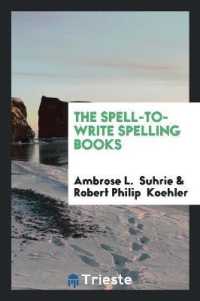 The Spell-To-Write Spelling Books
