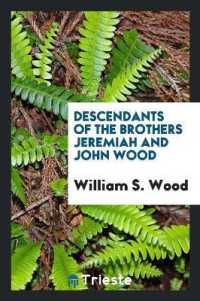 Descendants of the Brothers Jeremiah and John Wood