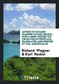 Letters of Richard Wagner to Emil Heckel : With a Brief History of the ...