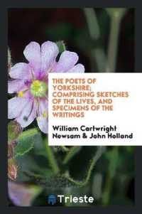 The Poets of Yorkshire, Commenced by W.C. Newsam : Complete and Publ. by J ...