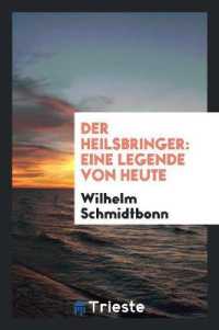 Der Heilsbringer : Eine Legende Von Heute...