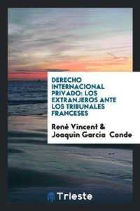 Derecho Internacional Privado : Los Extranjeros Ante Los Tribunales Franceses