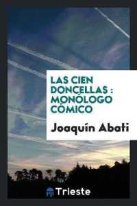 Las Cien Doncellas : Monólogo Cómico