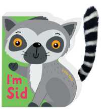 I'M Sid (Little Tails) （Board Book）