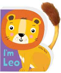 I'M Leo (Little Tails) （Board Book）