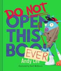 Do Not Open This Book Ever (Do Not Open This Book)