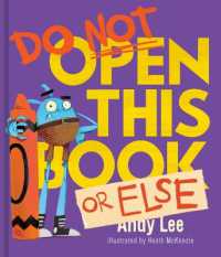 Do Not Open This Book or Else (Do Not Open This Book)