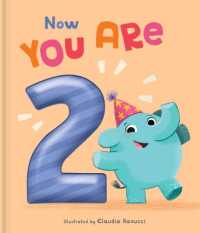 Now You Are 2 : A Birthday Book (Now You Are...)
