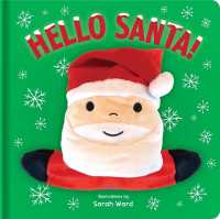 Hello Santa!: Hand Puppet Book : Plush Hand Puppet Book (Huggable Hand Puppet Books) （Board Book）