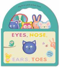 Eyes, Nose, Ears, Toes (Baby's World) （Board Book）