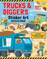Trucks & Diggers: Sticker Art & Coloring : Activity Book with over 400 Stickers (Trucks & Diggers)