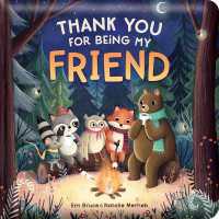 Thank You for Being My Friend: Padded Board Book : Picture Storybook (Story Time) （Board Book）