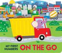 My First Numbers: On the Go : Scenes Board Book （Board Book）