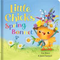 Little Chick's Spring Bonnet: Padded Board Book : Picture Storybook (Story Time) （Board Book）