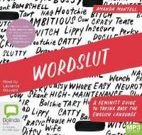 Wordslut : A Feminist Guide to Taking Back the English Language -- Audio disc （Simultaneo）