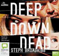 Deep Down Dead (Lori Anderson) -- Audio disc （Unabridged）