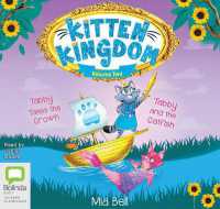 Kitten Kingdom Volume Two : Tabby and the Cat Fish + Tabby Takes the Crown