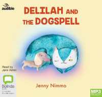 Delilah and the Dogspell -- Audio disc （Unabridged）