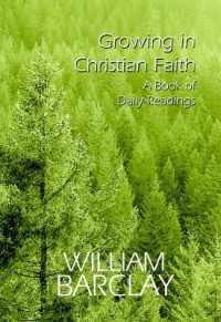 Growing in Christian Faith : A Book of Daily Readings (The William Barclay Library)