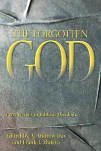 The Forgotten God : Perspectives in Biblical Theology