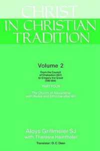 Christ in Christian Tradition, Volume Two : Part Four