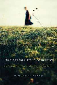 Theology for a Troubled Believer : An Introduction to the Christian Faith
