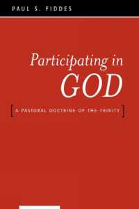 Participating in God : A Pastoral Doctrine of the Trinity