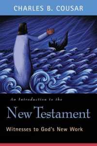 An Introduction to the New Testament : Witnesses to God's New Work