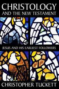 Christology and the New Testament : Jesus and His Earliest Followers