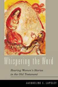 Whispering the Word : Hearing Women's Stories in the Old Testament