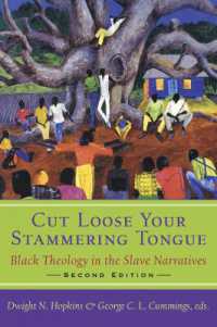 Cut Loose Your Stammering Tongue, Second Edition : Black Theology in the Slave Narrative （2ND）