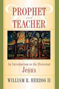 Prophet and Teacher : An Introduction to the Historical Jesus